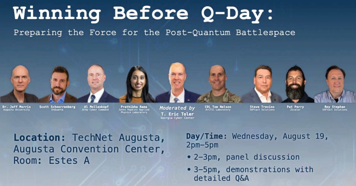 flyer for Georgia Cyber Center SOFtact Solutions Quantum Panel at TechNet Augusta with headshots of panelists